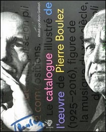 Pierre Boulez : Catalogue de l'oeuvre