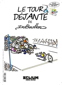 Zélium Hors-Série : Le tour déjanté de Dubouillon