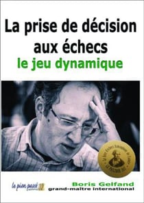 La prise de decision aux echecs - le jeu dynamique