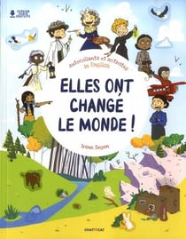 Elles ont change le monde ! - livre d'activites avec plus de 400 stickers