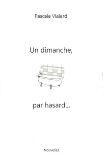 Un dimanche par hasard...
