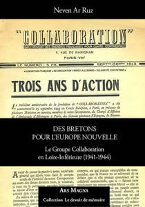 Des Bretons pour l'Europe nouvelle : le Groupe Collaboration en Loire-Inférieure (1941-1944)