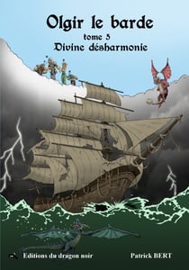 Divine desharmonie tome 5 d'olgir le barde