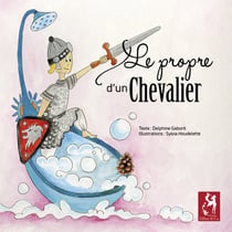 Le propre d'un chevalier