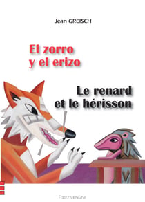 Le renard et le herisson/el zorro y el erizo