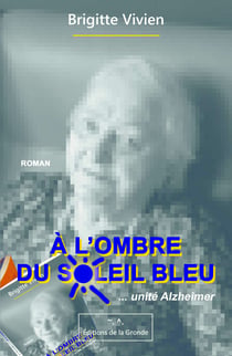 A l'ombre du soleil bleu