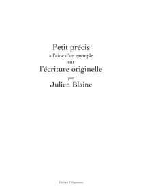 Petit precis a l'aide d'un exemple sur l'ecriture originelle
