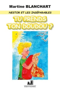 Nestor et les Inséparables : Tu prends ton doudou ?