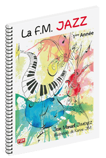 La F.M. Jazz - 1ère année - Méthode F.M. - 1ère année