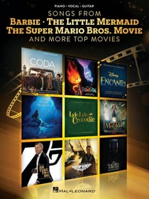 Songs from Barbie, The Little Mermaid, The Super Mario Bros - Piano / Vocal / Guitar