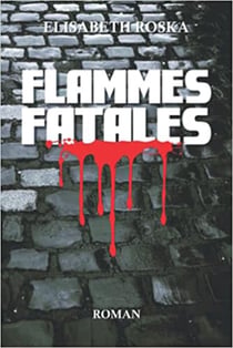 Flammes fatales