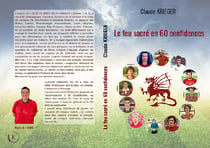 Le Feu Sacré en 60 Confidences