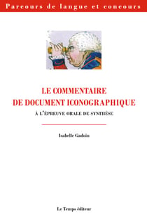 Le commentaire de document iconographique - à l'épreuve orale de synthèse