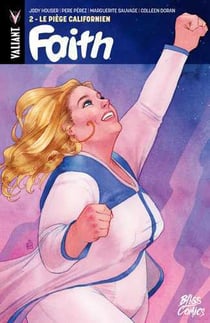 Faith Tome 2 : doubles et faux-semblants