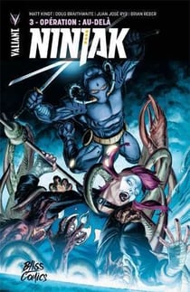 Ninjak Tome 3 : opération : au-delà