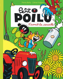 Petit Poilu Tome 7 : Kramik la canaille
