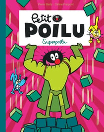 Petit Poilu Tome 18 : Superpoilu