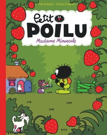 Petit Poilu Tome 20 : Madame Minuscule