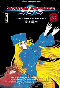 Galaxy express 999 Tome 15