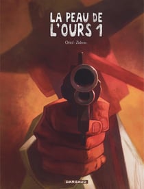 La peau de l'ours Tome 1