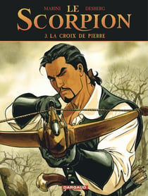 Le scorpion Tome 3 : la croix de pierre