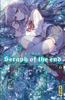 Seraph of the end Tome 6