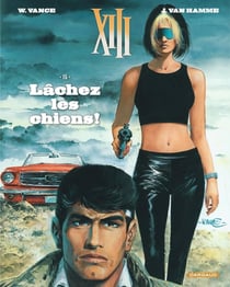 XIII Tome 15 : lâchez les chiens !