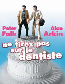 Ne tirez pas sur le dentiste