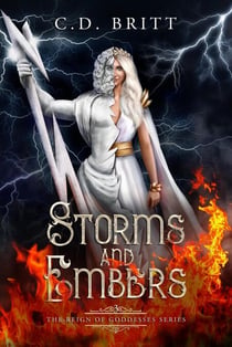 Storms and Embers - Reign of Goddesses, #3