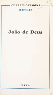 João de Deus - L'homme, le poète, le penseur