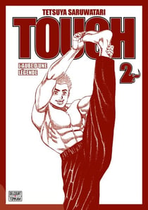 Tough - Edition double - L'aube d'une légende T02
