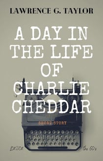 A Day in The Life of Charlie Cheddar