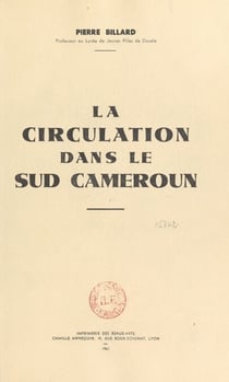 La circulation dans le Sud Cameroun