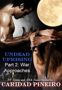 Undead Uprising War Approaches - Villalobos Legacy, #2