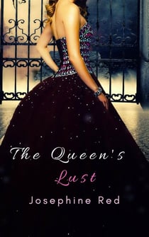 The Queen's Lust - Queen's Harem Series, #1