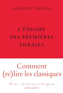 L'énigme des premières phrases - collection Le Courage dirigée par Charles Dantzig