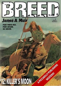Killer's Moon (A Breed Western #12) - Breed, #12