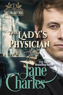 The Lady's Physician - Sinclair Brothers, #1