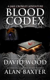 Blood Codex- A Jake Crowley Adventure - Jake Crowley Adventures, #1