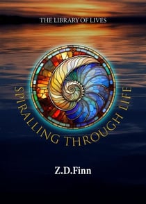 Spiralling Through Life - Library of Lives, #3