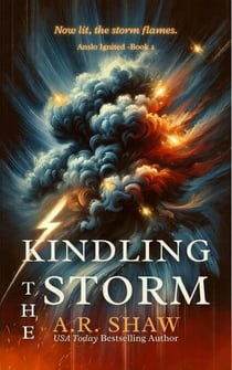 Kindling the Storm - Anslo Ignited, #2