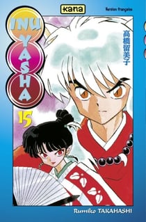 Inu-Yasha - Tome 15