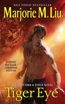 Tiger Eye - The First Dirk & Steele Novel