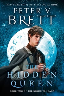 The Hidden Queen - Book Two of The Nightfall Saga
