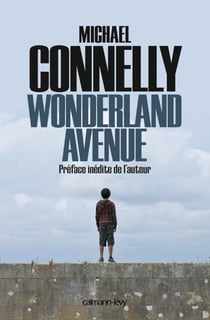 Wonderland Avenue - Préface inédite de l'auteur