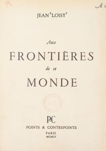 Aux frontières de ce monde