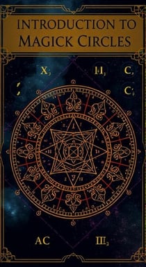 Introduction to Magick Circles