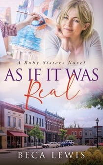 As If It Was Real - The Ruby Sisters, #4