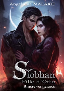 Siobhan, Fille d'Odin, 2 - Amère vengeance - Siobhan, Fille d'Odin
