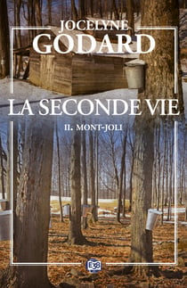 Mont-Joli - La seconde vie 2